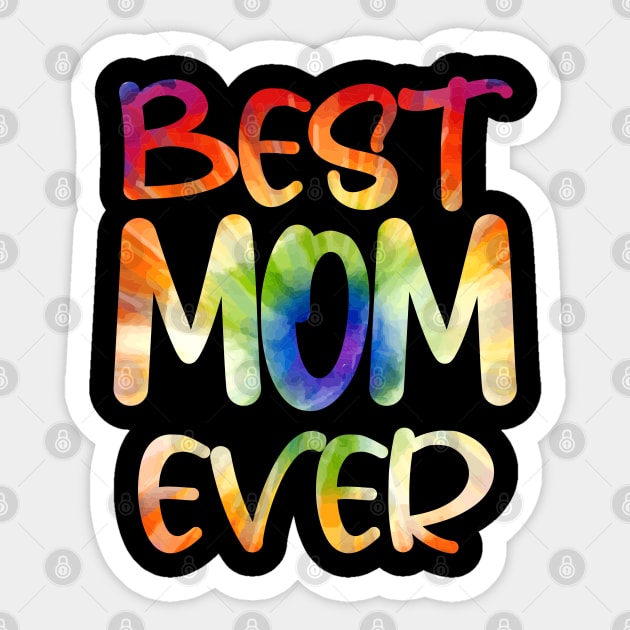 Tie Dye Best Mom Ever Costume for Womens Tie Dyed Sticker by PinkyTree